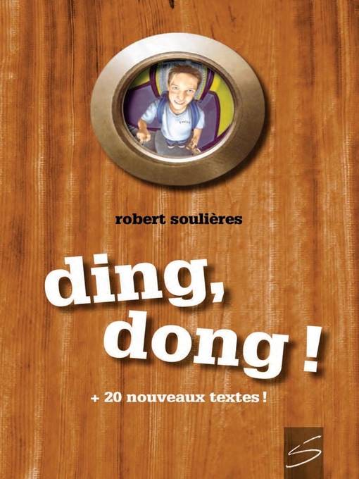 Title details for Ding, dong ! by Robert Soulières - Available